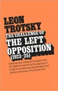Challenge of the Left Opposition, 1923-1925, Vol. 1