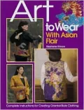 Art to Wear with Asian Flair