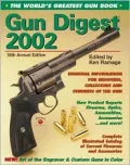 The Gun Digest 2002: The World's Greatest Gun Book
