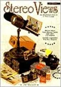 Stereo Views An Illustrated History and Price Guide