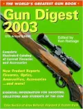 Gun Digest 2003: The World's Greatest Gun Book