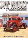 Tow Trucks A Photographic History