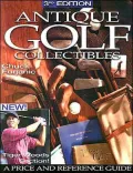Antique Golf Collectibles A Price and Reference Guide