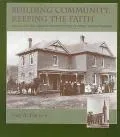 Building Community, Keeping the Faith: German Catholic Vernacular Architecture in a Rural Minnesota Parish