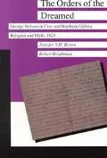 Orders of the Dreamed George Nelson on Cree and Northern Ojibwa Religion and Myth, 1823