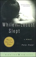 While the Locust Slept: A Memoir