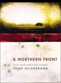 A Northern Front: New and Selected Essays