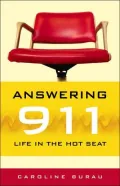 Answering 911: Life in the Hot Seat