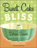 Bundt Cake Bliss: Delicious Desserts from Midwest Kitchens
