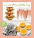 Come One, Come All: Easy Entertaining with Seasonal Menus