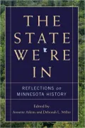 The State We're In: Reflections on Minnesota History