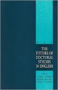The Future of Doctoral Studies in English