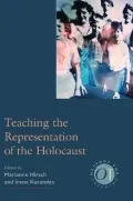 Teaching the Representation of the Holocaust