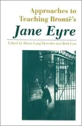 Approches to Teaching Bronte's Jane Eyre (Approaches to Teaching World Literature Series #42), Vol. 42