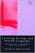 Learning Foreign and Second Languages: Perspectives in Research and Scholarship
