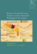 Modern French Literary Studies in the Classroom: Pedagogical Strategies