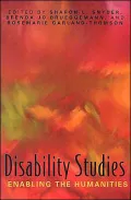 Disability Studies: Enabling the Humanities