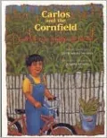 Carlos and the Cornfield / Carlos y la milpa de maiz
