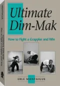Ultimate Dim-Mak : How to Fight a Grappler and Win
