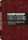 Championship Streetfighting : Boxing As a Martial Art
