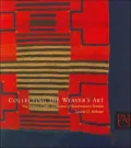 Collecting the Weaver's Art: The William Claflin Collection of Southwestern Textiles