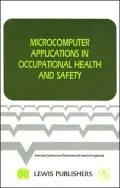 Microcomputer Applications in Occupational Health and Safety