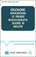 Ergonomic Interventions to Prevent Musculoskeletal Injuries in Industry