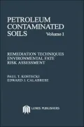 Petroleum Contaminated Soils, Volume I