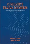 Cumulative Trauma Disorders: Current Issues and Ergonomic