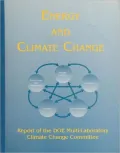 Energy and Climate Change: Report of the Doe Multi-Laboratory Climate Change Committee