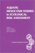 Aquatic Mesocosm Studies in Ecological Risk Assessment S