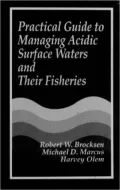 Practical Guide to Managing Acidic Surface Waters and Their Fisheries