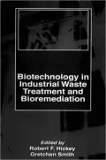 Biotechnology in Industrial Waste Treatment and Bioremediation