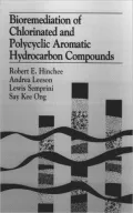 Bioreclamation of Chlorinated Compounds and Polycyclic Aromatic Hydrocarbon Compounds 2(1)