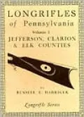 Longrifles of Pennsylvania, Jefferson, Clarion and Elk Counties