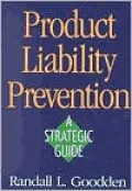 Product Liability Prevention: A Strategic Guide