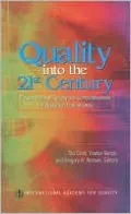 Quality into the 21st Century: Perspectives on Quality and Competitiveness for Sustained Performance