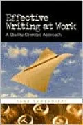 Effective Writing for the Quality Professional: Creating Useful Letters, Reports, and Procedures