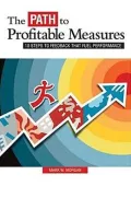 Path to Profitable Measures: 10 Steps to Feedback That Fuels Performance