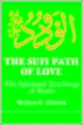 The Sufi Path of Love: The Spiritual Teachings of Rumi