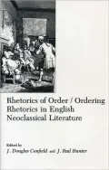 Rhetorics of order / ordering rhetorics in English neoclassical literature