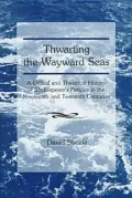 Thwarting the Wayward Seas: A Critical and Theatrical History of Shakespeare's "Pericles" in the Nineteenth and Twentieth Centuries
