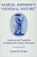 Samuel Johnson's General Nature: Tradition and Transition in Eighteenth-Century Discourse