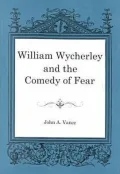 William Wycherley and the Comedy of Fear