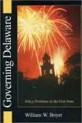 Governing Delaware: Policy Problems of the First State
