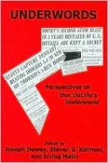Underwords: Perspectives on Don Delillo's Underworld