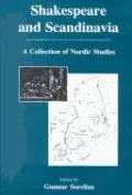 Shakespeare and Scandinavia: A Collection of Nordic Studies