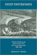 Deep Distresses: William Wordsworth, John Wordsworth, Sir George Beaumont, 1800-1808