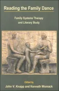 Book cover of Reading the Family Dance: Family Systems Therapy and Literary Study