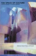 The Space of Culture: Critical Readings in Hispanic Culture